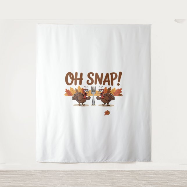 Oh Snap Turkey Day Funny Night Of Thanksgiving Ess Tapestry (Front)