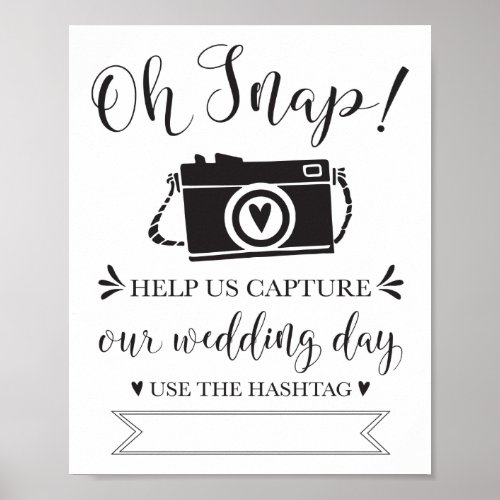 Oh Snap Wedding Hashtag Sign