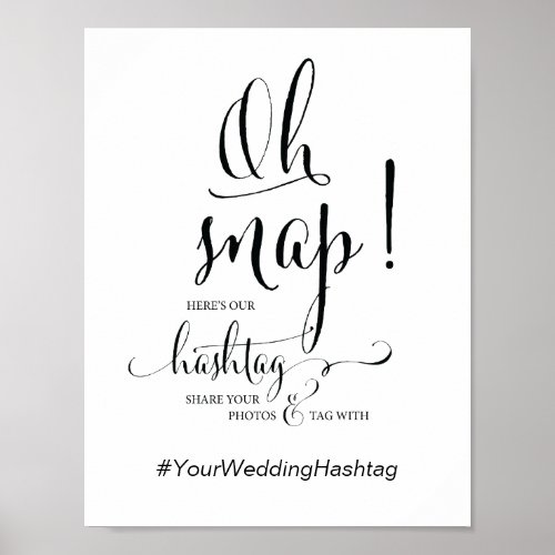 Oh Snap Wedding Hashtag Sign calligraphy theme
