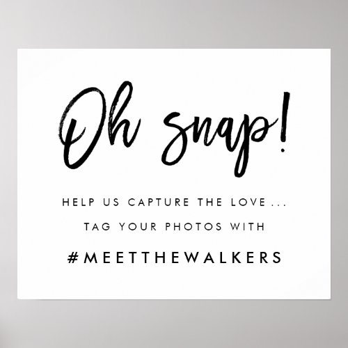 Oh Snap  Wedding Hashtag Typography Poster