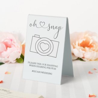 Oh Snap Wedding Photo Hashtag Personalized Table Tent Sign
