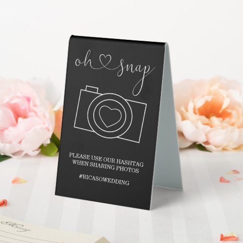 Oh Snap Wedding Photo Hashtag Personalized Table Tent Sign