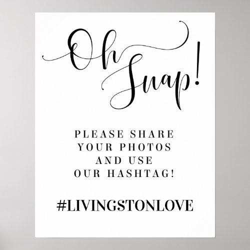 Oh Snap Wedding Photo Hashtag Poster