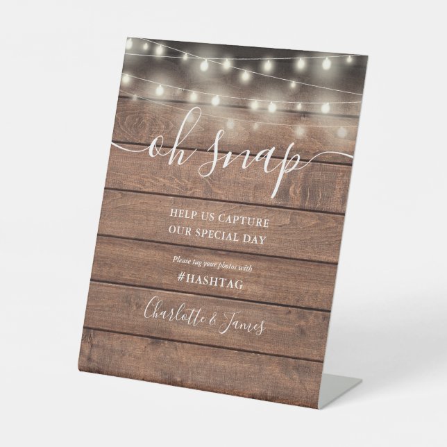 Oh Snap Wedding String Lights Rustic Wood Pedestal Sign (Front)