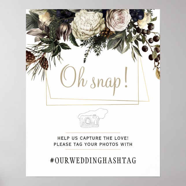Oh snap winter floral wedding hashtag sign (Front)