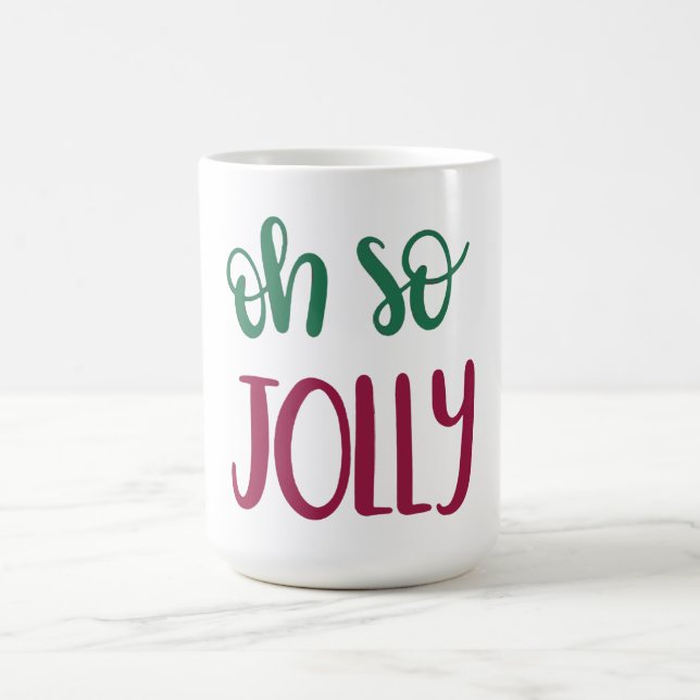 Oh So Jolly Design Christmas Mug (Center)