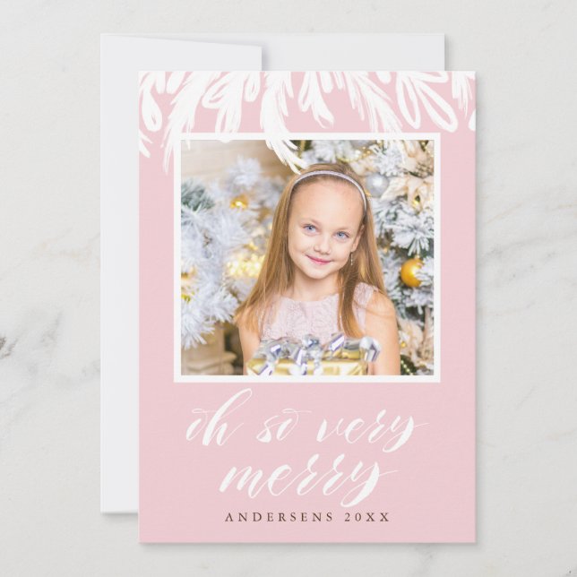 Oh So Very Merry Pink Modern Christmas Photo Holiday Card (Front)