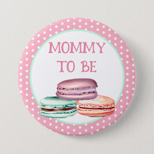 Oh Sweet Baby Girl Macaron Baby Shower Mom to be Button