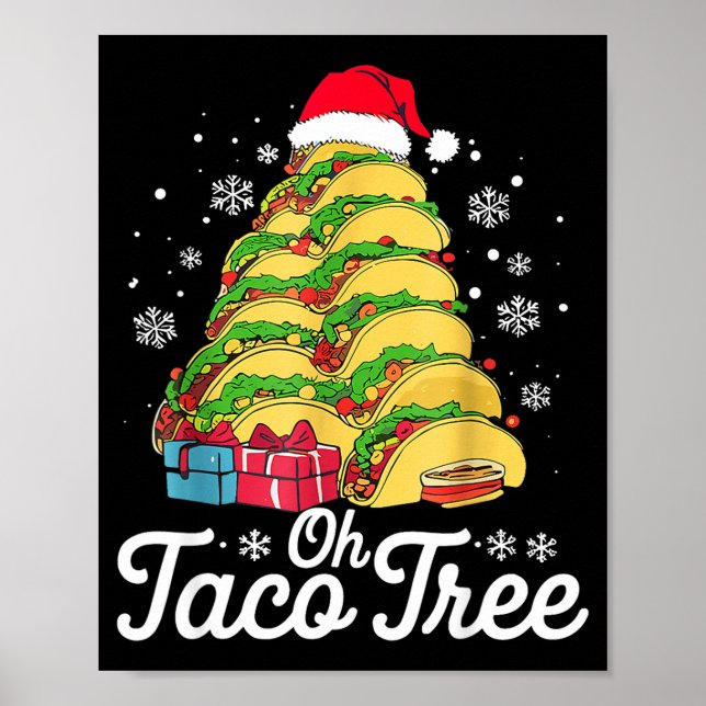 Oh Taco Tree Christmas Cute Xmas Mexican Food Love Poster (Front)