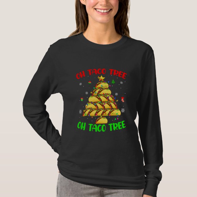 Oh Taco Tree Christmas Lights Taco Mexican Food T-Shirt (Front)