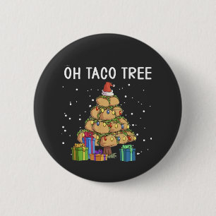 Oh Taco Tree Funny Mexican Food Ugly Christmas Button