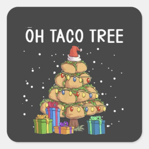 Oh Taco Tree Funny Mexican Food Ugly Christmas  Square Sticker