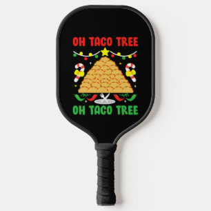 Oh Taco Tree Mexican Food Taco Lover Christmas Pickleball Paddle