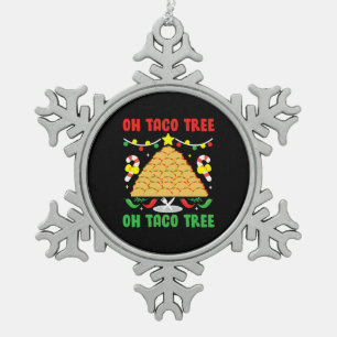 Oh Taco Tree Mexican Food Taco Lover Christmas Snowflake Pewter Christmas Ornament