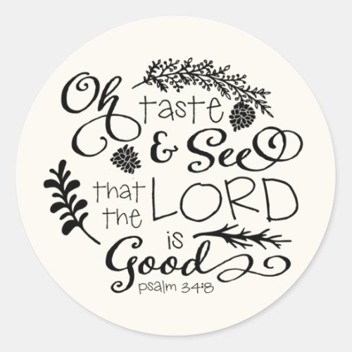 Oh Taste and See Scripture Sticker  Black