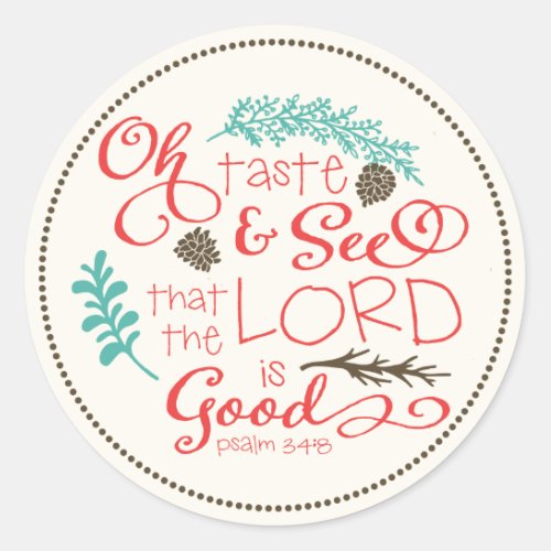 Oh Taste and See Scripture Sticker  Ivory