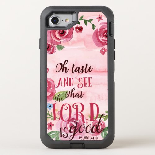 Oh Taste And See That The Lord Is Good Psalm 348 OtterBox Defender iPhone SE87 Case