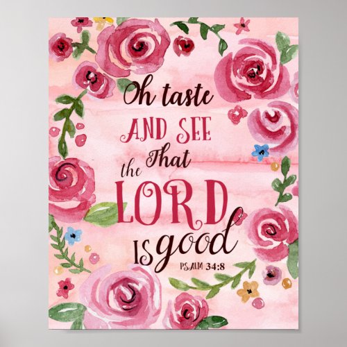 Oh Taste And See That The Lord Is Good Psalm 348 Poster
