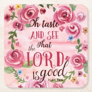 Oh Taste And See That The Lord Is Good Psalm 34:8 Square Paper Coaster