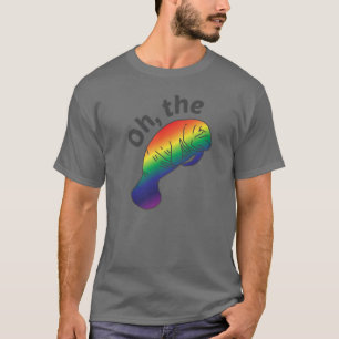 Oh the Hue Manatee T-Shirt