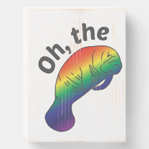 Oh the Hue Manatee Wooden Box Sign