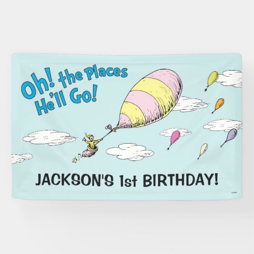 Oh The Places Hell Go _ First Birthday Banner