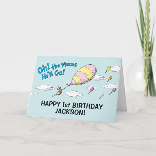 Oh The Places Hell Go _ First Birthday Card