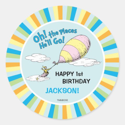 Oh The Places Hell Go _ First Birthday Classic Round Sticker