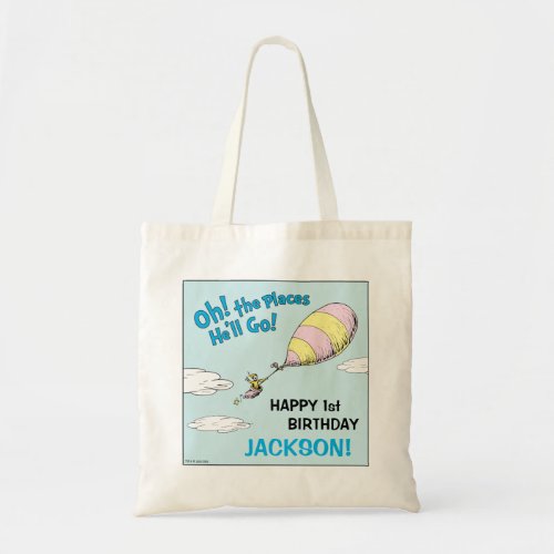 Oh The Places Hell Go _ First Birthday Tote Bag