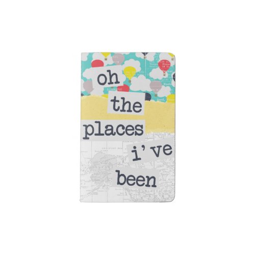 Oh The Places Ive Been Travel Journal Notebook