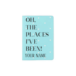 Oh The Places - Personalized Passport Cover