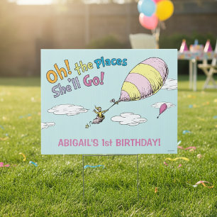 Oh, The Places She'll Go! - First Birthday Girl Sign
