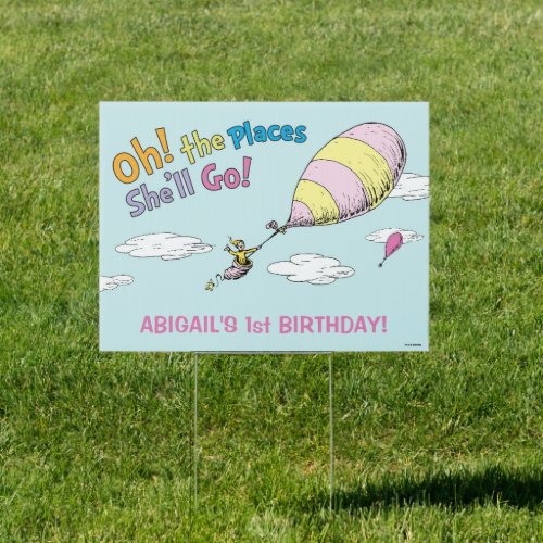Oh The Places Shell Go _ First Birthday Girl Sign
