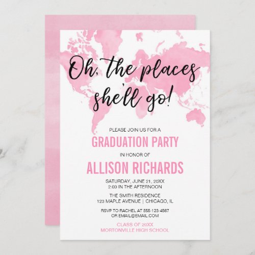Oh the places shell go pink girl graduation party invitation