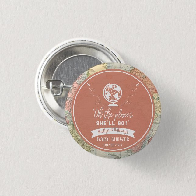 "Oh The Places She'll Go!" Travel Map Baby Shower Button (Front & Back)