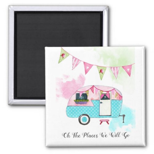 Oh the Places Well Go Camping Camper Glamping Magnet