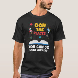 Oh The Places You Can Go When You Read Reading Gir T-Shirt
