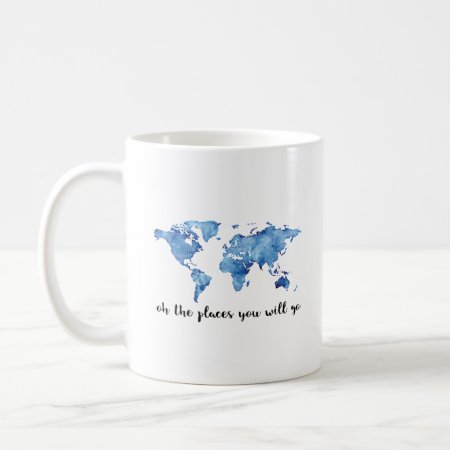 Oh The Places You Will Go Coffee Mug