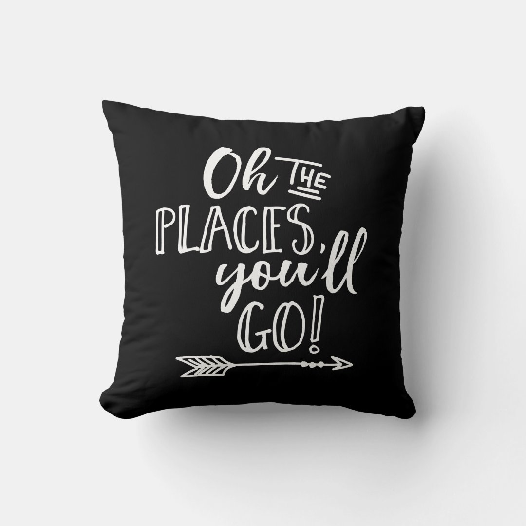 oh-the-places-you-ll-go-black-and-white-pillow-zazzle