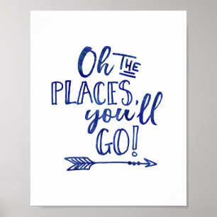 Oh the places you'll go blue kids print poster