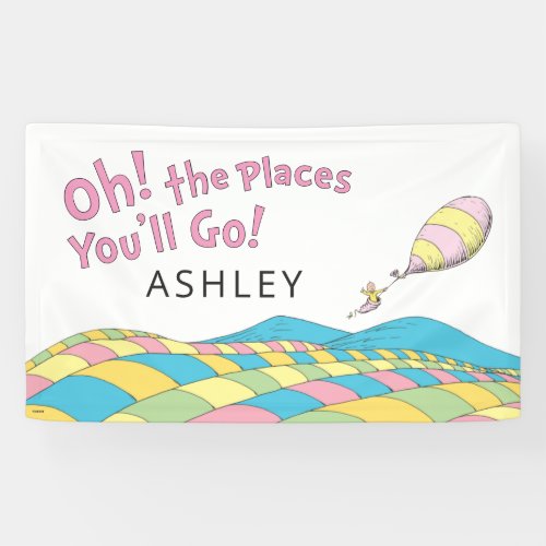 Oh The Places Youll Go Girl Birthday Banner
