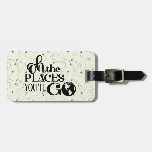 Oh The Places Youll Go Luggage Tag