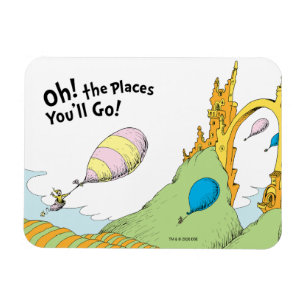 Oh! The Places You'll Go! Magnet