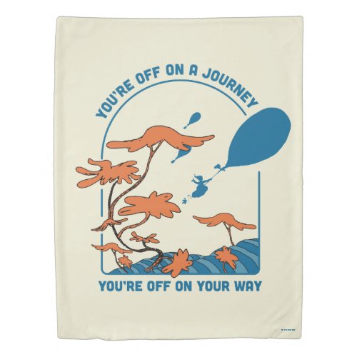 Oh The Places Youll Go Off on a Journey Duvet Cover
