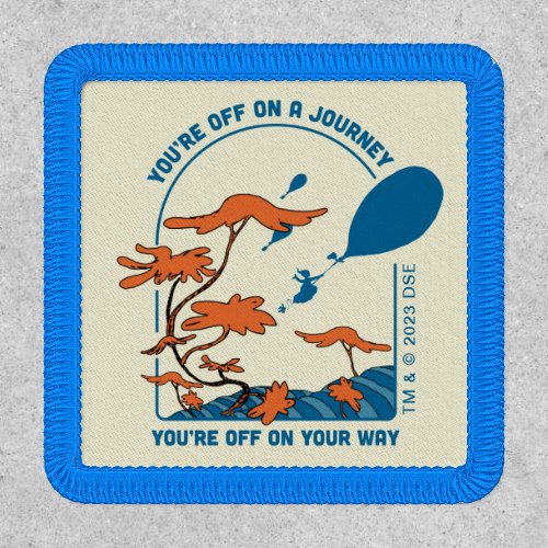 Oh The Places Youll Go Off on a Journey Patch