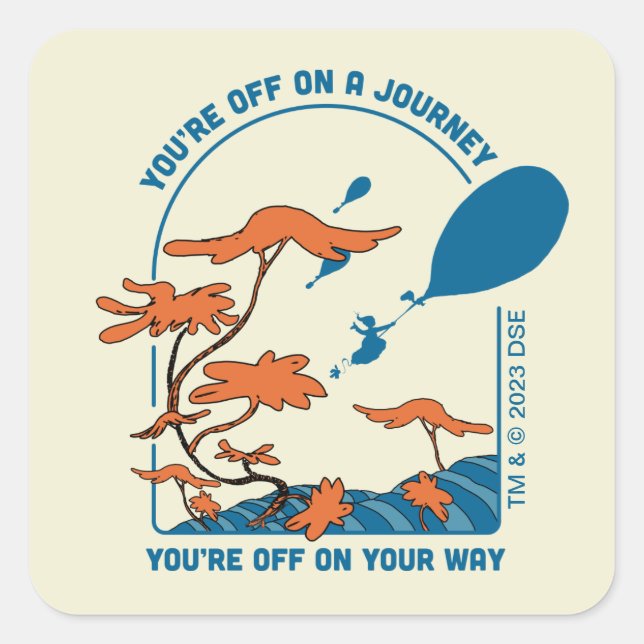 Oh, The Places You'll Go! "Off on a Journey" Square Sticker (Front)