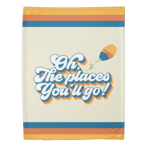 Oh The Places Youll Go Quote with Balloon Duvet Cover
