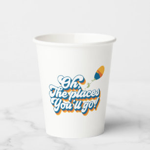 Oh, The Places You'll Go! Quote with Balloon Paper Cups