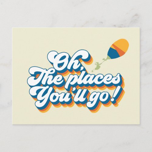 Oh The Places Youll Go Quote with Balloon Postcard