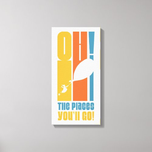 Oh The Places Youll Go Tall Retro Typography Canvas Print